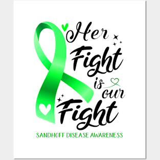 Sandhoff Disease Awareness HER FIGHT IS OUR FIGHT Posters and Art